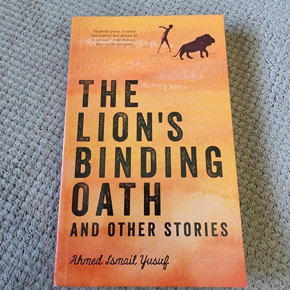 The Lion's Binding Oath And Otherβ Stories by Ahmed Ismail Yusuf Book